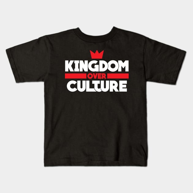 Kingdom over Culture (white) Kids T-Shirt by Morg City